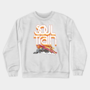 Soul train Crewneck Sweatshirt